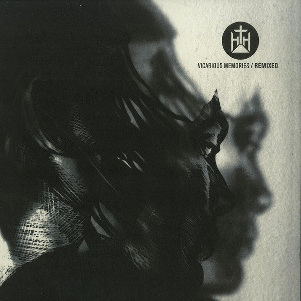 These Hidden Hands - Vicarious Memories / Remixed — front sleeve
