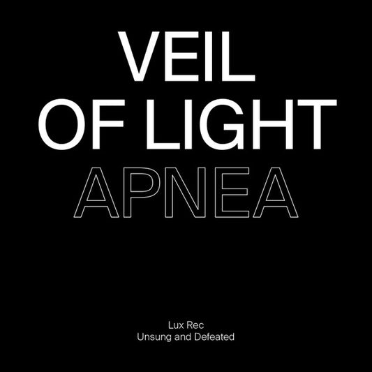 Veil Of Light / Sleep Forever : Apnea / Deter (12", EP)