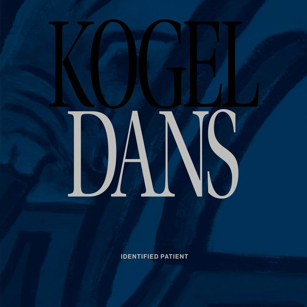 Identified Patient : Kogeldans (12", EP)