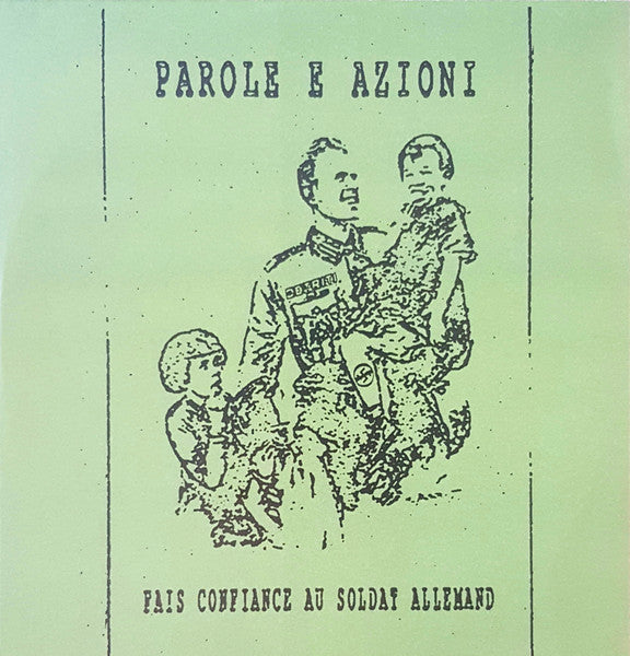 Parole E Azioni - Fais Confiance Au Soldat Allemand — front sleeve