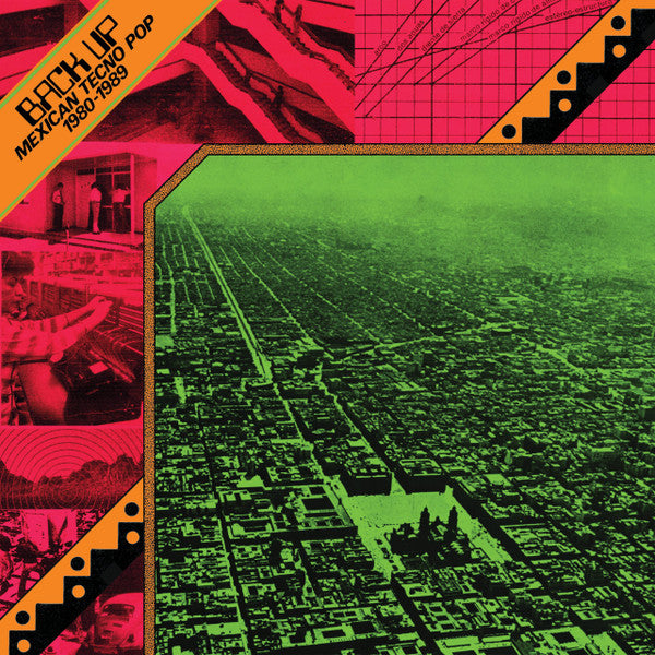Various - Back Up: Mexican Tecno Pop 1980-1989 — front sleeve