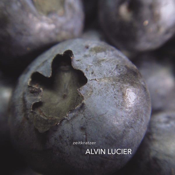 Zeitkratzer : Alvin Lucier - Alvin Lucier — front sleeve