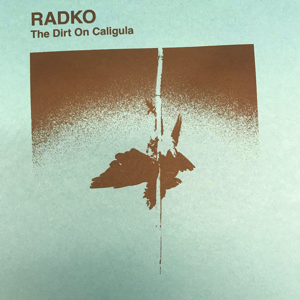 R A D K O - The Dirt On Caligula — front sleeve
