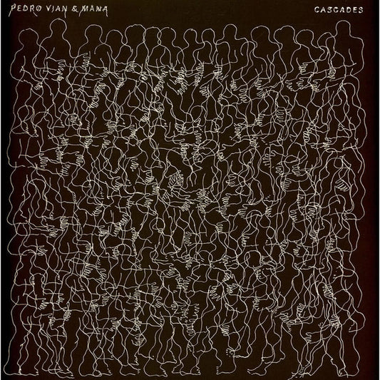 Pedro Vian & Daniele Mana : Cascades (LP, Album)