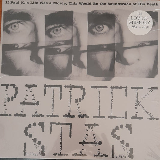 Patrick Stas : If Paul K.'s Life Was A Movie, This Would Be The Soundtrack Of His Death (LP, Comp, Ltd)