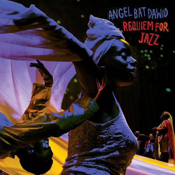 Angel Bat Dawid - Requiem For Jazz — front sleeve