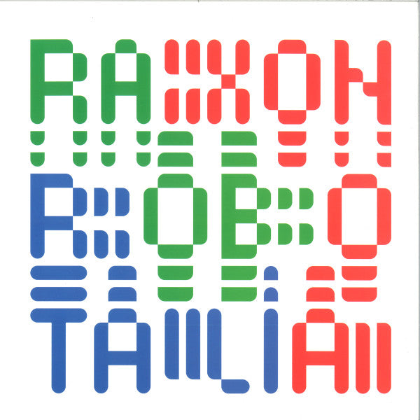 Raxon - Robotalia — front sleeve