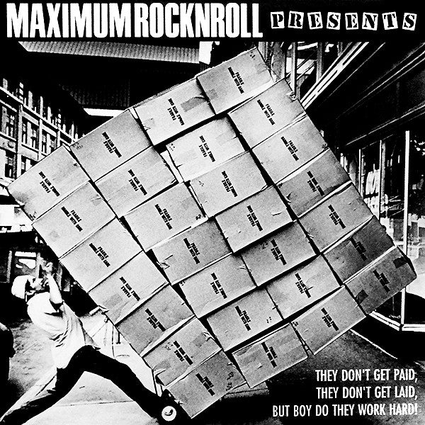 Various - They Don't Get Paid, They Don't Get Laid, But Boy Do They Work Hard! — front sleeve
