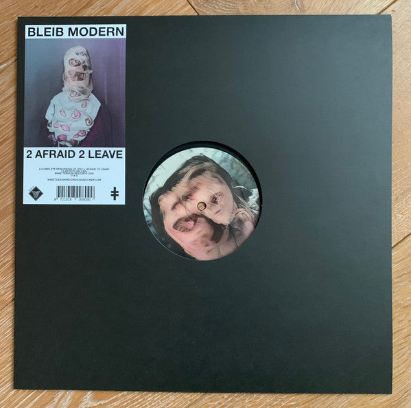 Bleib Modern - 2 Afraid 2 Leave Part Two — front sleeve