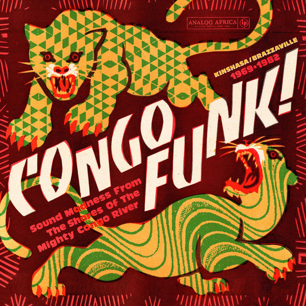 Various - Congo Funk! Sound Madness From The Shores Of The Mighty Congo River (Kinshasa/Brazzaville 1969-1982) — front sleeve