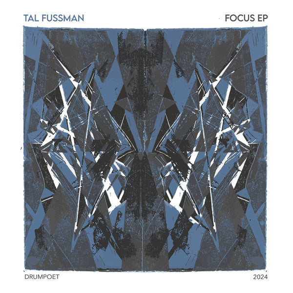 Tal Fussman - Focus EP — front sleeve