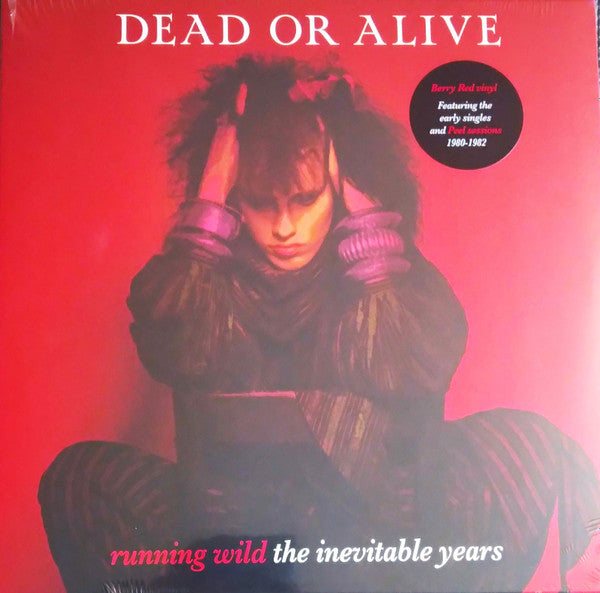 Dead Or Alive - Running Wild: The Inevitable Years — front sleeve