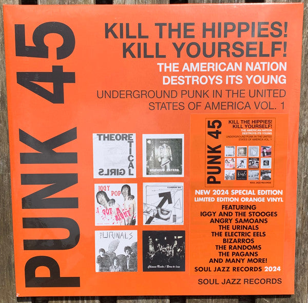 Various - Punk 45: Kill The Hippies! Kill Yourself! The American Nation Destroys Its Young (Underground Punk In The United States Of America, 1973-1980 Vol. 1) — front sleeve