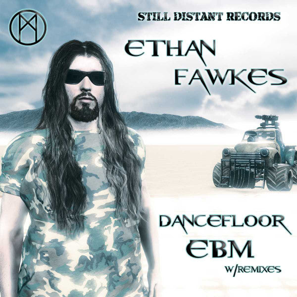 Ethan Fawkes - Dancefloor EBM (W/Remixes) — front sleeve
