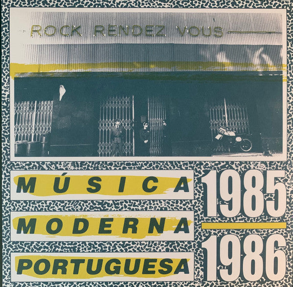 Various - Rock Rendez Vous: Música Moderna Portuguesa 1985-1986 — front sleeve