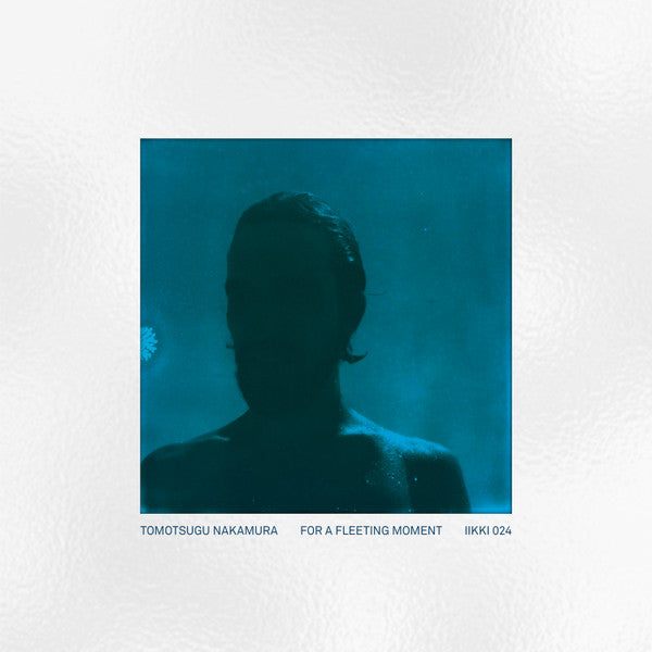 Tomotsugu Nakamura : For A Fleeting Moment (LP, Album, Ltd, Num, whi)