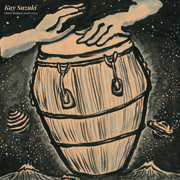 Kay Suzuki - Choice Remixes 2008-2022 — front sleeve