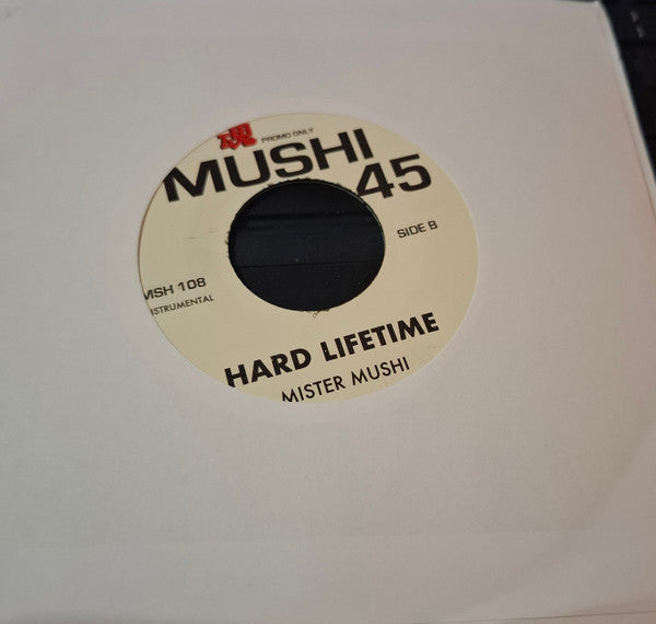 Mister Mushi : Hard Lifetime (7", Promo, RE)