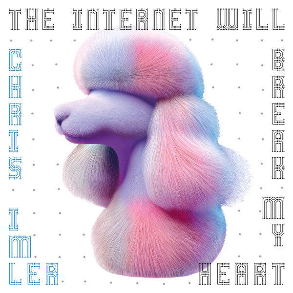 Chris Imler - The Internet Will Break My Heart — front sleeve