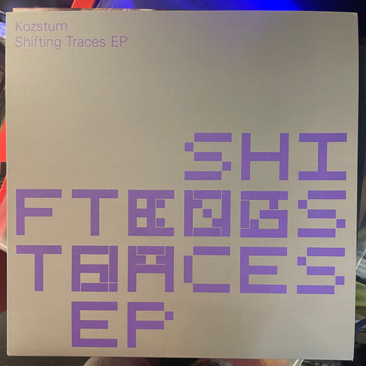 Kozstum : Shifting Traces EP (12", EP)