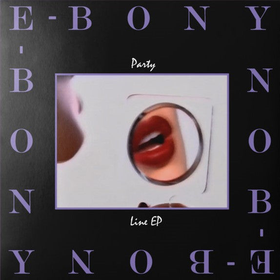 E-bony - Party Line EP — front sleeve