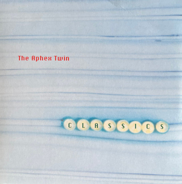 Aphex Twin - Classics — front sleeve
