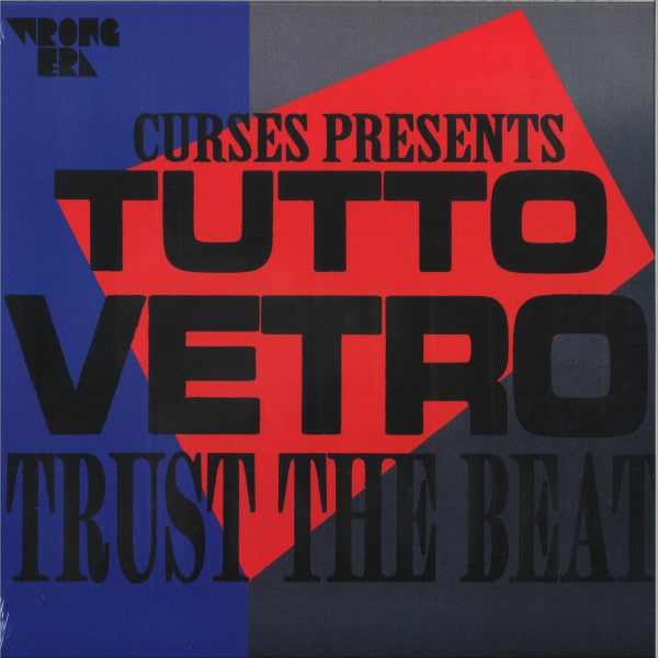Curses! Presents Tutto Vetro - Trust The Beat — front sleeve