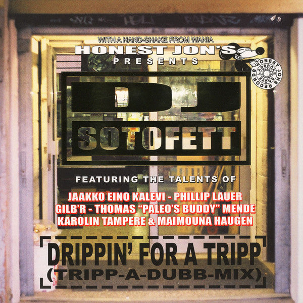 DJ Sotofett - Drippin' For A Tripp (Tripp-A-Dubb-Mix) — front sleeve
