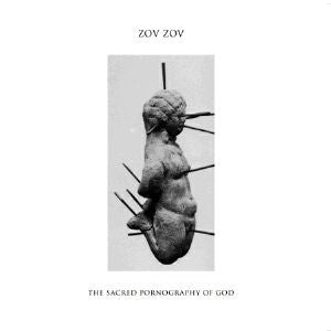 Zov Zov - The Sacred Pornography Of God — front sleeve