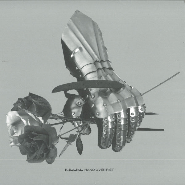 P.E.A.R.L. - Hand Over Fist — front sleeve