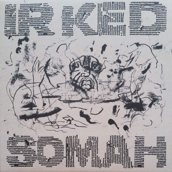 Somah - Irked — front sleeve