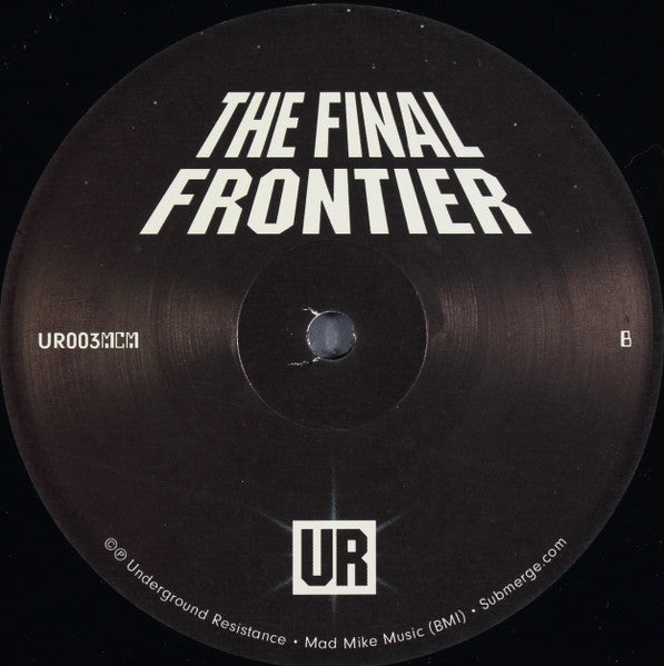 Underground Resistance - The Final Frontier — back sleeve