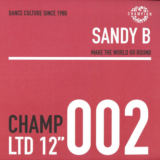 Sandy B – Make The World Go Round (12", Ltd) vinyl record | Paranoise Records