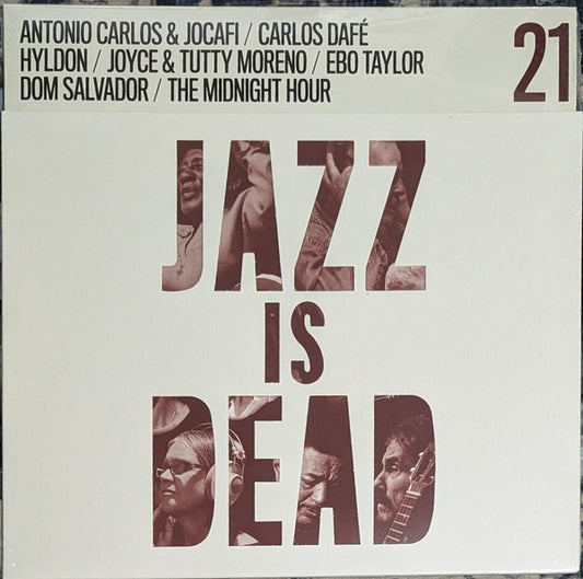 Adrian Younge / Ali Shaheed Muhammad / Antonio Carlos E Jocafi / Carlos Dafé / Hyldon / Joyce Moreno / Tutty Moreno / Ebo Taylor / Dom Salvador / Midnight Hour (2), The – Jazz Is Dead 21 (LP) vinyl record | Paranoise Records