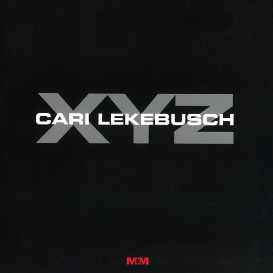 Cari Lekebusch – XYZ (2x12", Album) vinyl record | Paranoise Records