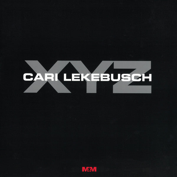 Cari Lekebusch - XYZ — front sleeve