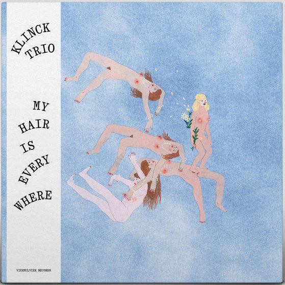 Klinck Trio - My Hair Is Everywhere — front sleeve
