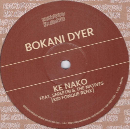 Bokani Dyer Feat. Sereetsi And The Natives – Ke Nako (12", Ltd) vinyl record | Paranoise Records