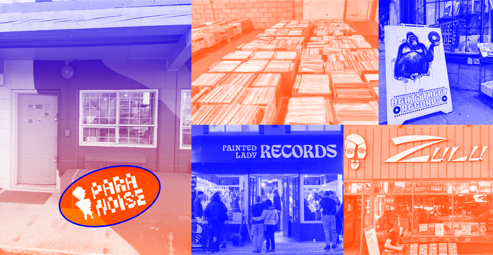 Vancouver record stores — Paranoise, Painted Lady Records, Beat Street Records, Zulu