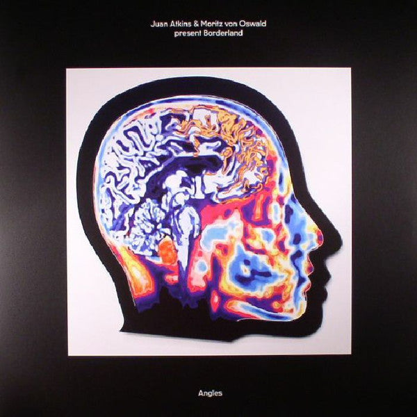 Juan Atkins & Moritz von Oswald Present Borderland  - Angles — front sleeve