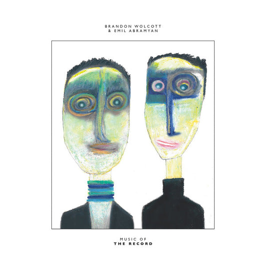 Brandon Wolcott & Emil Abramyan : Music Of The Record (LP, Album)