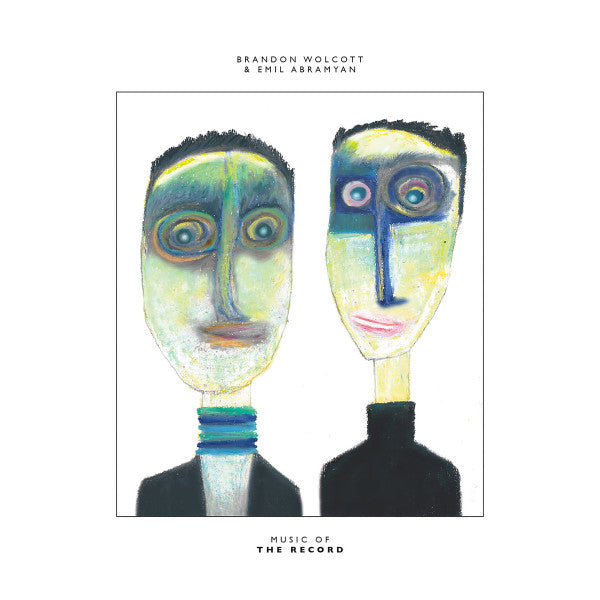 Brandon Wolcott & Emil Abramyan - Music Of The Record — front sleeve