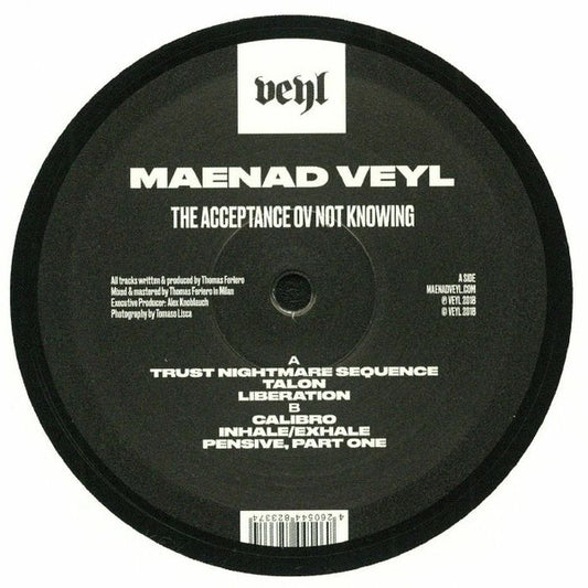 Maenad Veyl : The Acceptance Ov Not Knowing (12")