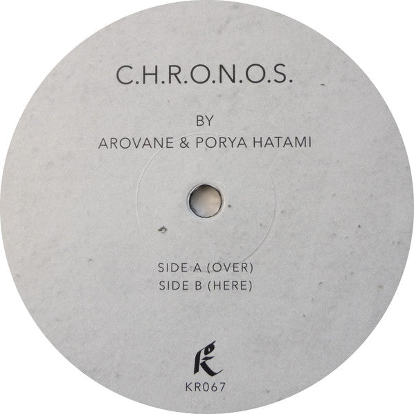 Arovane & Porya Hatami : C.H.R.O.N.O.S. (LP, Album, Ltd, 180)