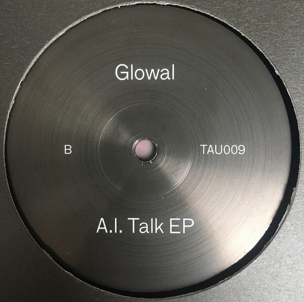 Glowal - A.I. Talk EP — front sleeve