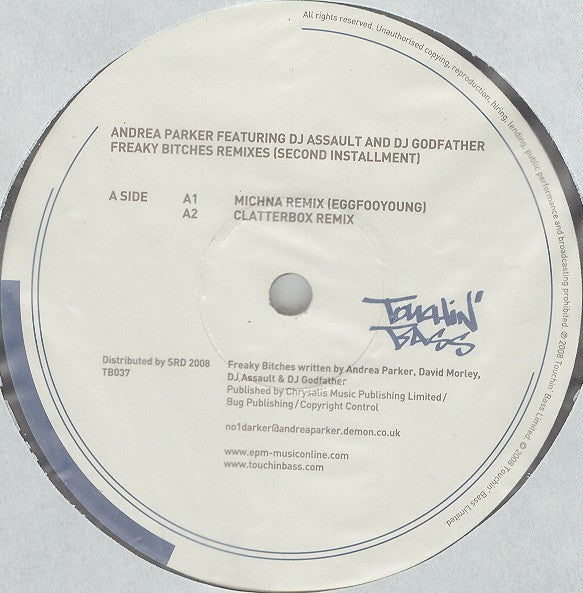 Andrea Parker Featuring DJ Assault And DJ Godfather : Freaky Bitches Remixes (Second Installment) (12")