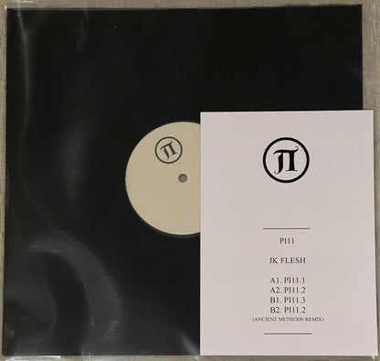 JK Flesh : PI11 (12", EP, Ltd, 180)