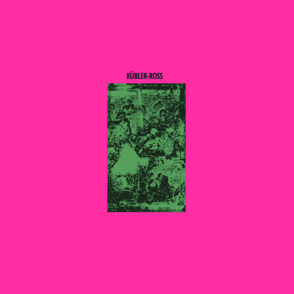 Kübler-Ross - Kübler Ross — front sleeve