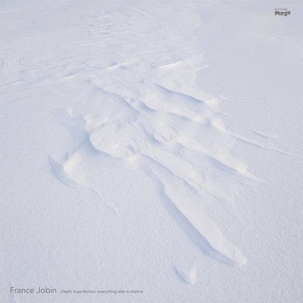 France Jobin - Death Is Perfection, Everything Else Is Relative — front sleeve