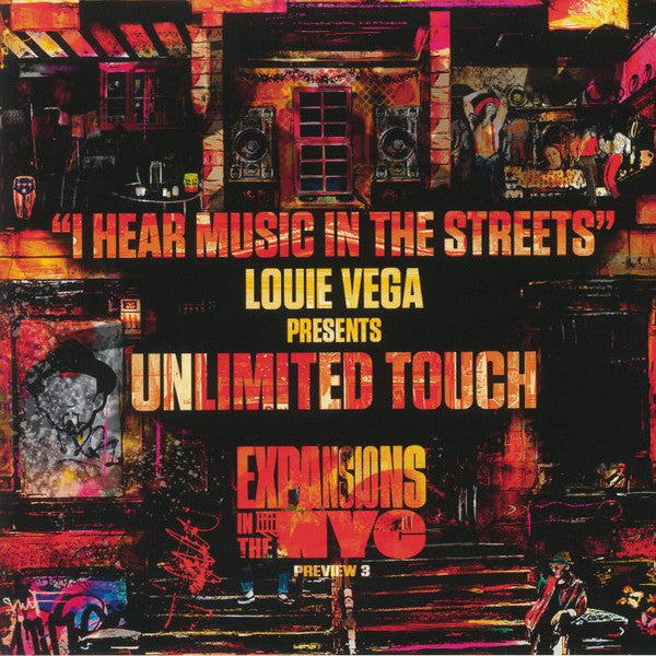 Louie Vega Presents Unlimited Touch - I Hear Music In The Streets (Expansions In The NYC Preview 3) — front sleeve